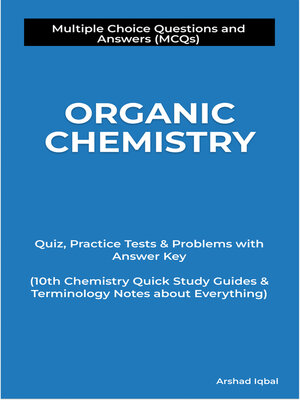 cover image of Organic Chemistry Multiple Choice Questions and Answers (MCQs)
